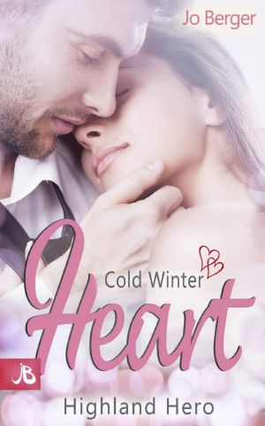 [Cold Winter Heart 01] • Highland Hero